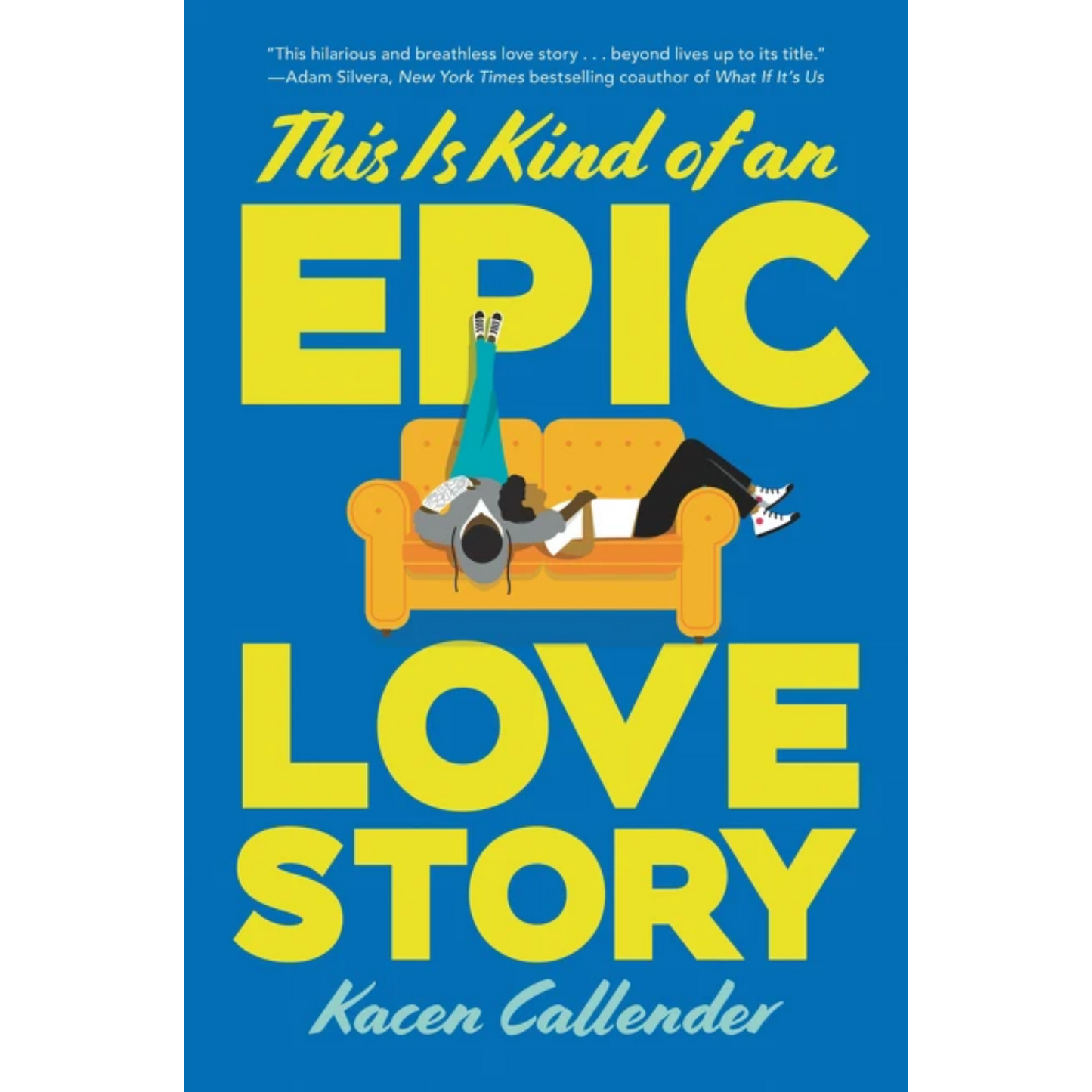this kind of epic love story kacen callender