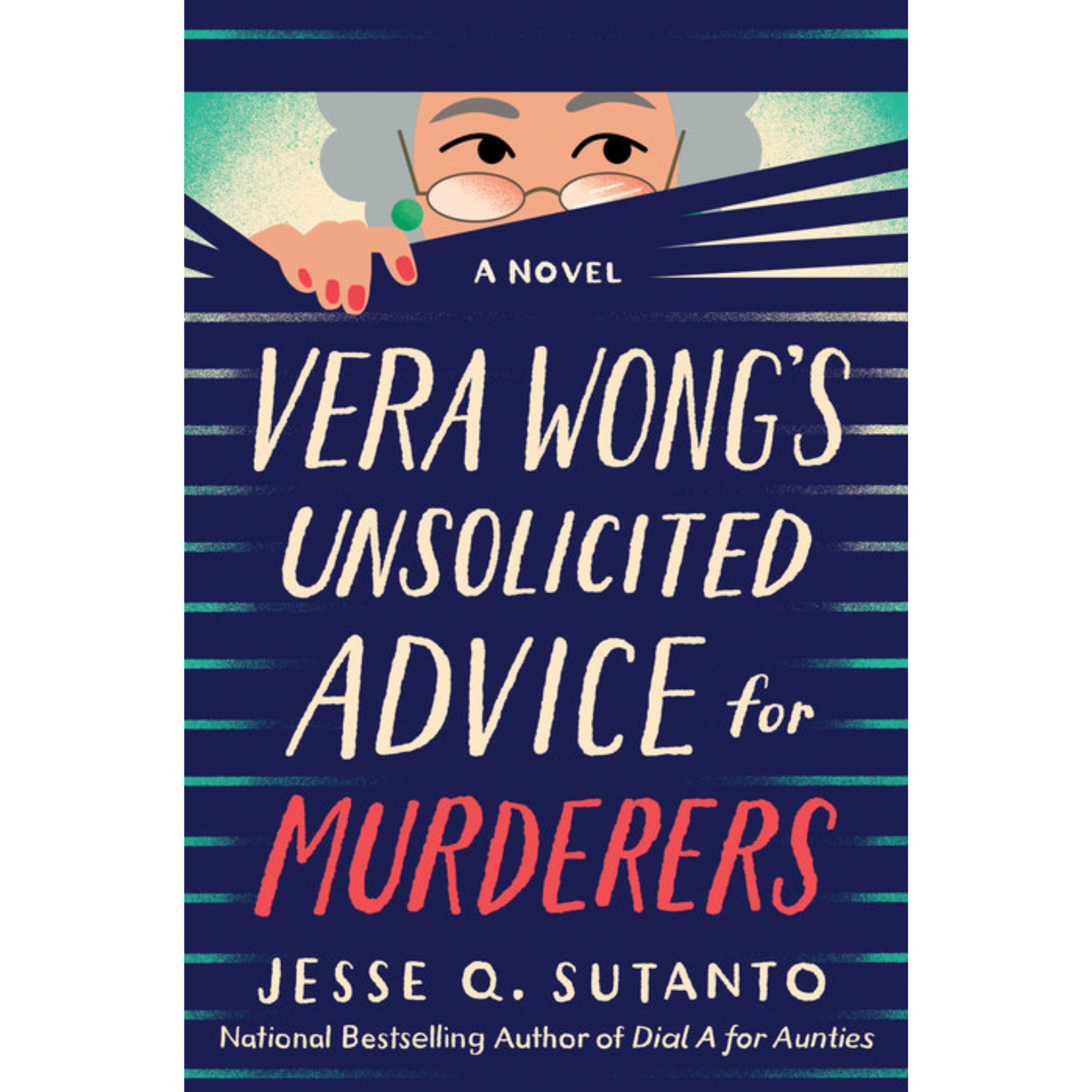 vera wongs unsolicited advice for murderers jesse q sutanto