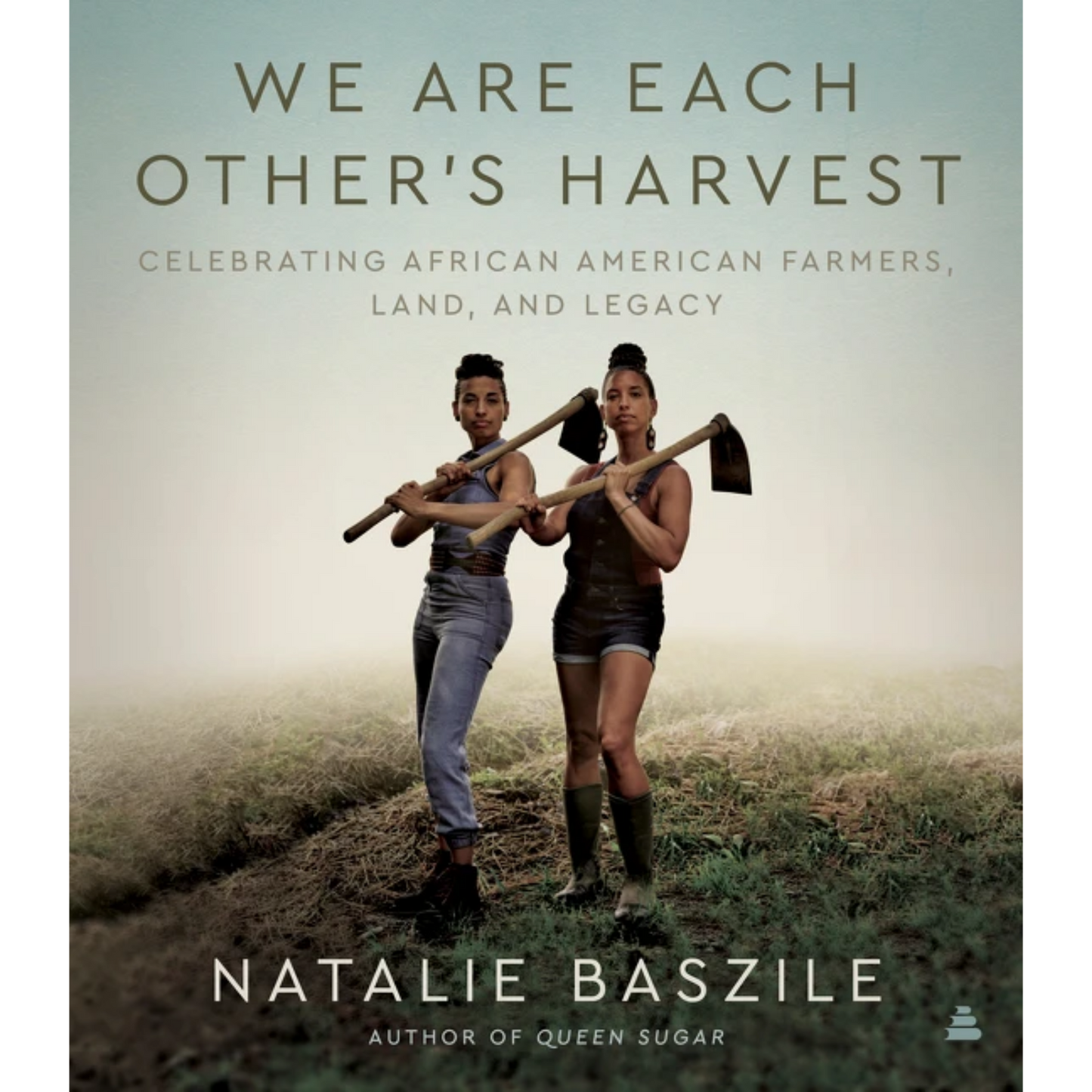 we are each others harvest natalie baszile