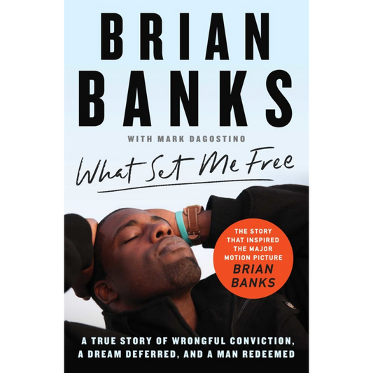 what set me free brian banks