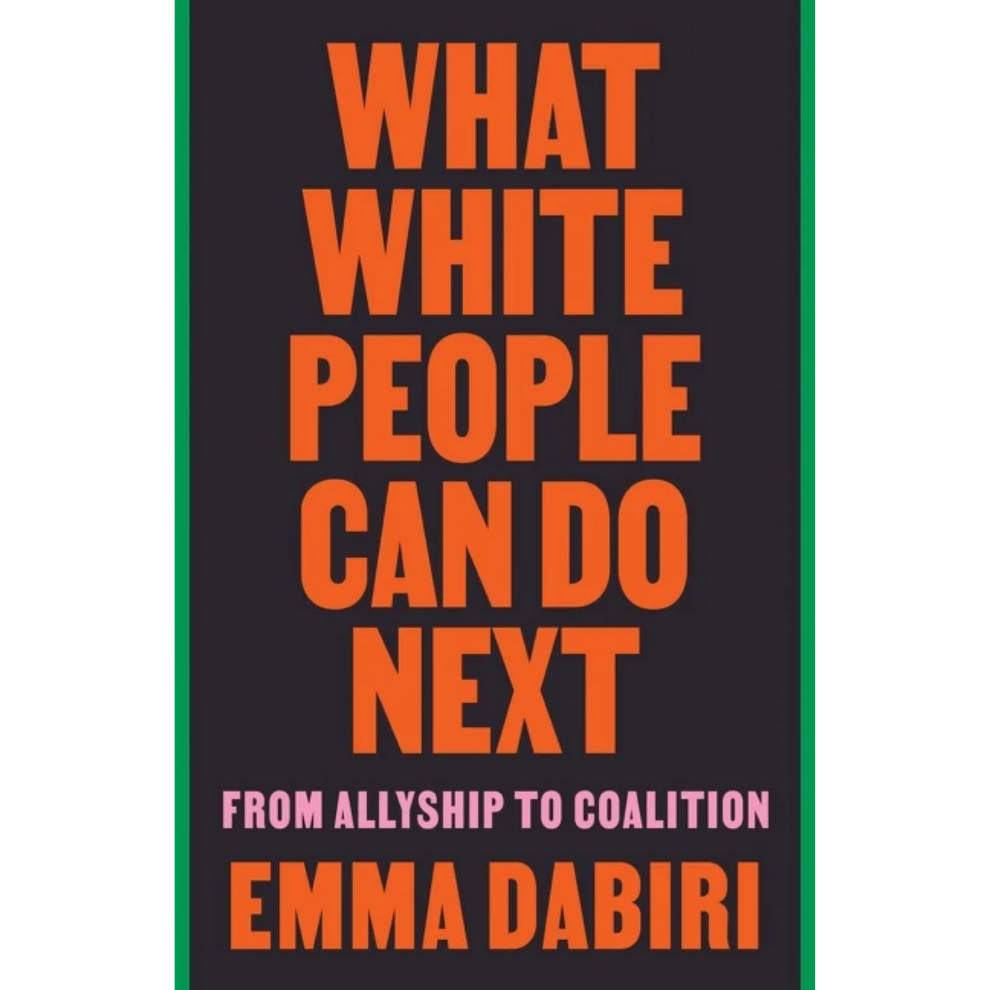 what white people can do next emma dabiri