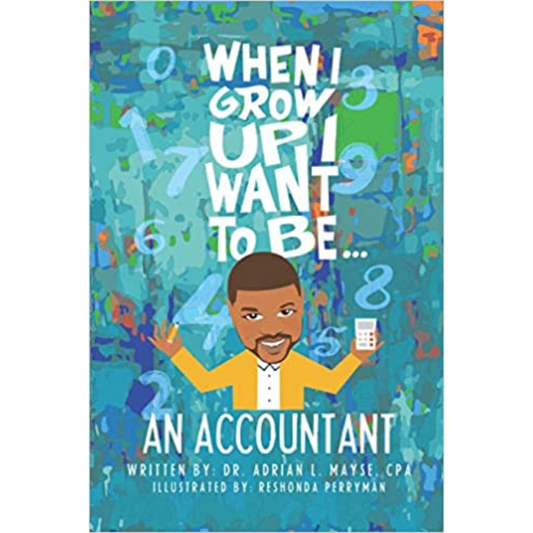 when i grow up i want to be an accountant