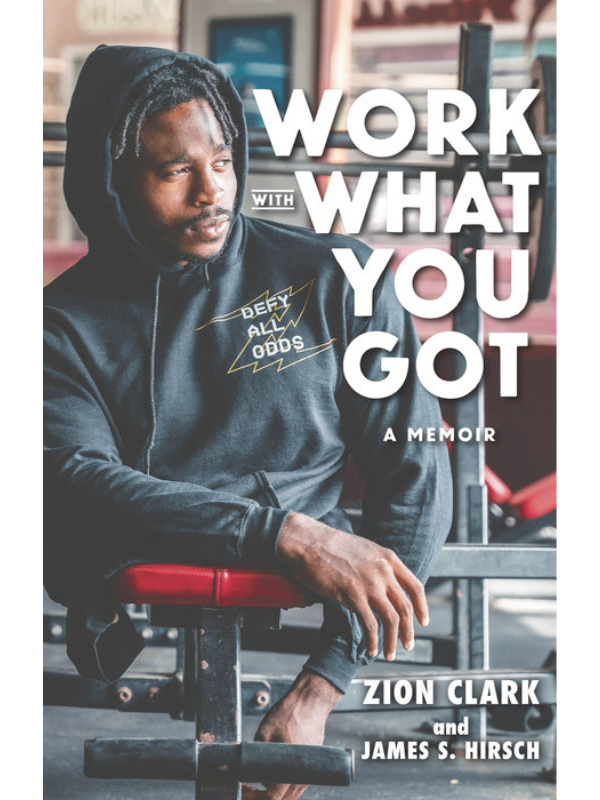 Work with What You Got: A Memoir