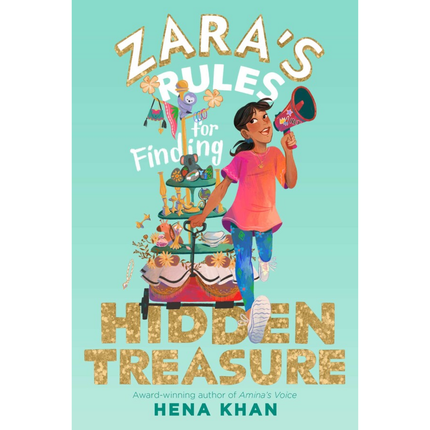 zaras rules for finding hidden treasure hena khan