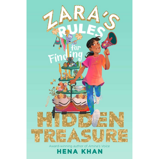 zaras rules for finding hidden treasure hena khan